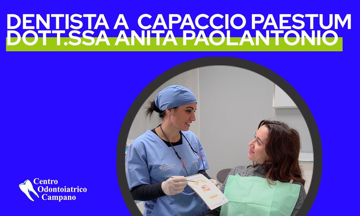 Dentista a Capaccio Paestum Dottoressa Anita Paolantonio